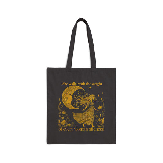 'She Walks with the Weight of Every Woman Silenced' Canvas Tote | Mystic Den Edition