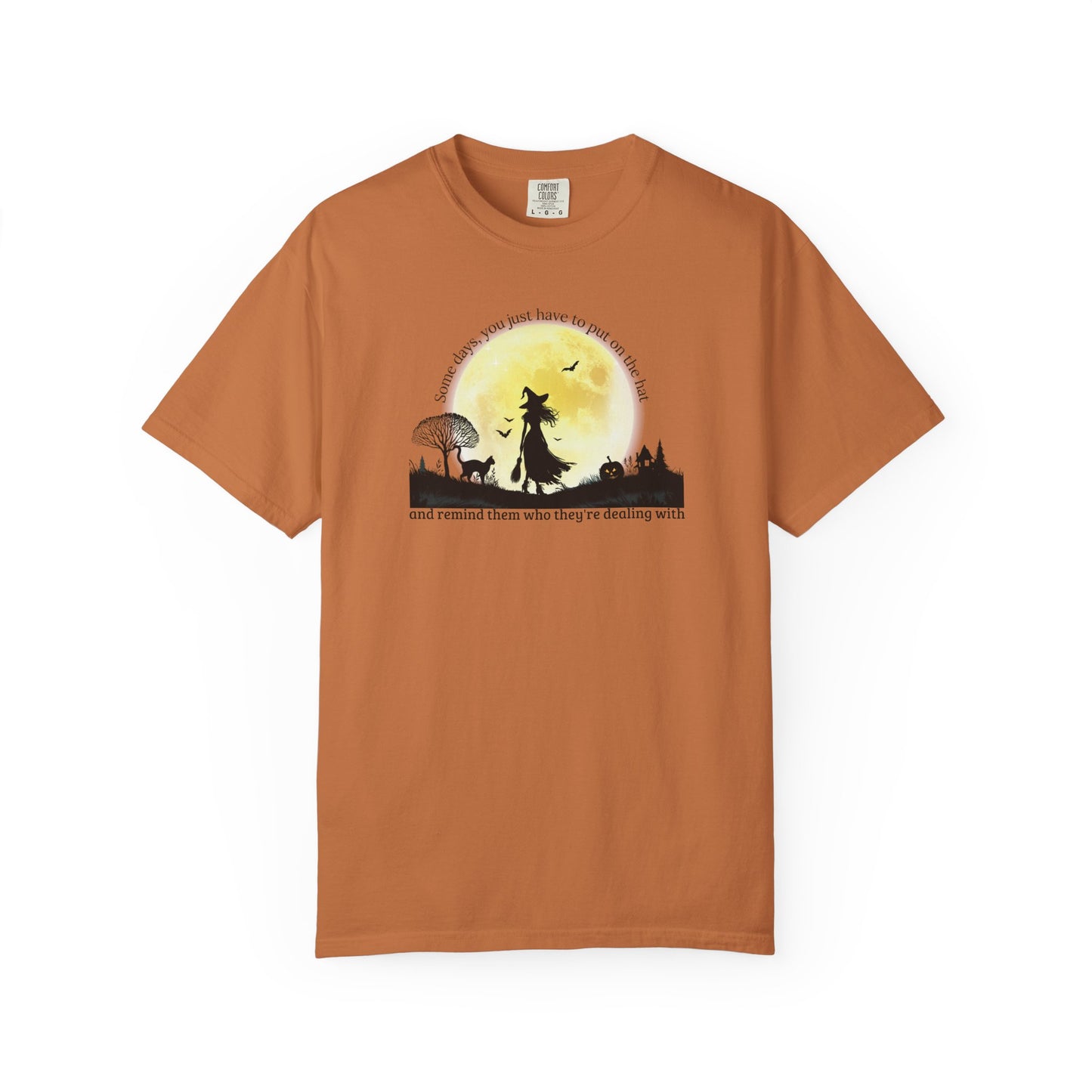 Put On The Hat Comfort Colors Tee