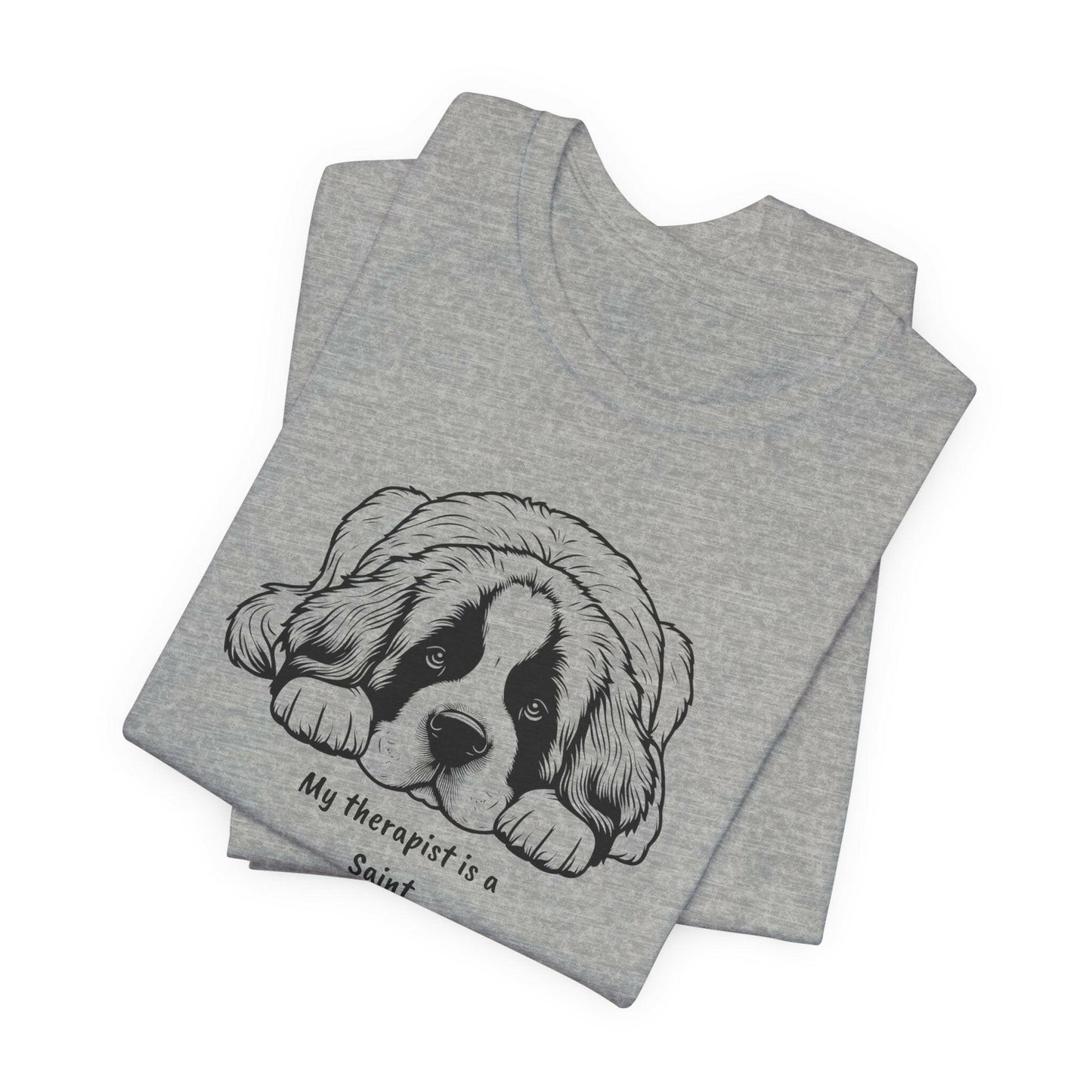 Saint Bernard Dog Tee  - 'My therapist is a Saint' Dog Graphic Shirt