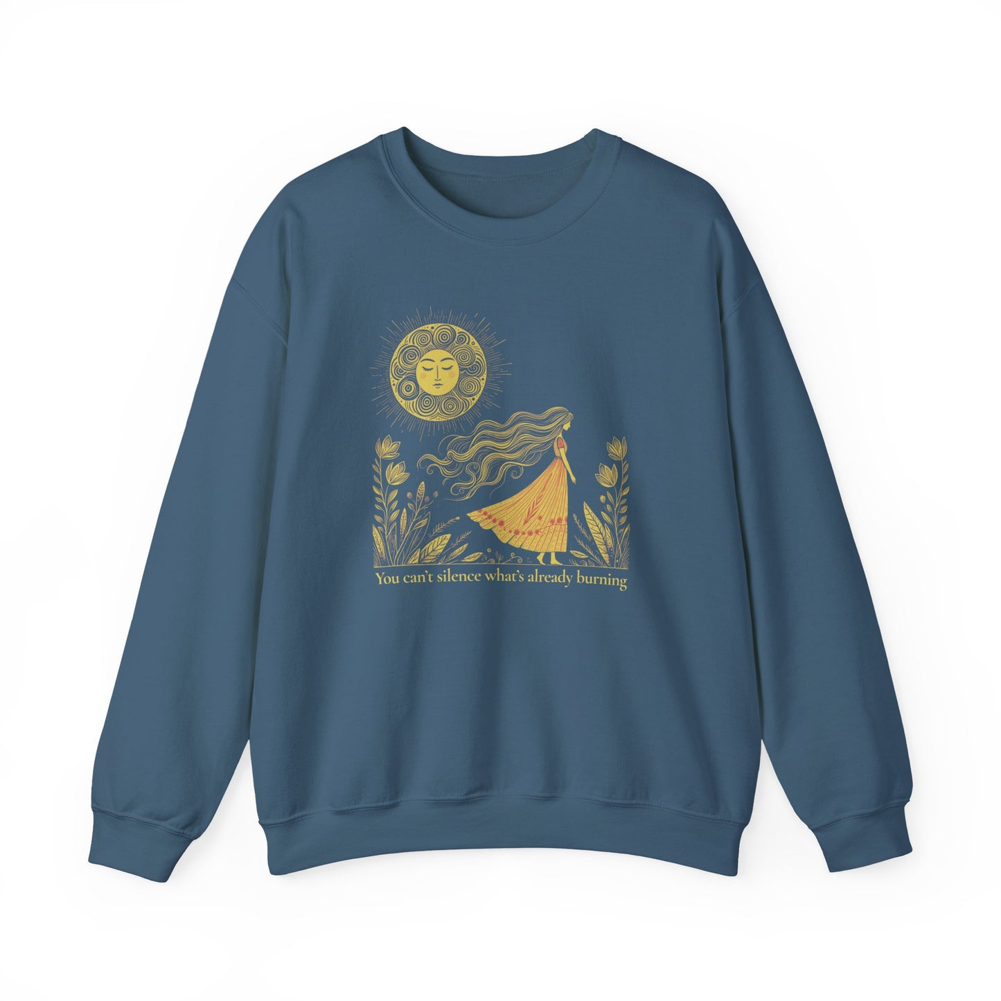 You Can’t Silence What’s Already Burning Sweatshirt – Gold Edition