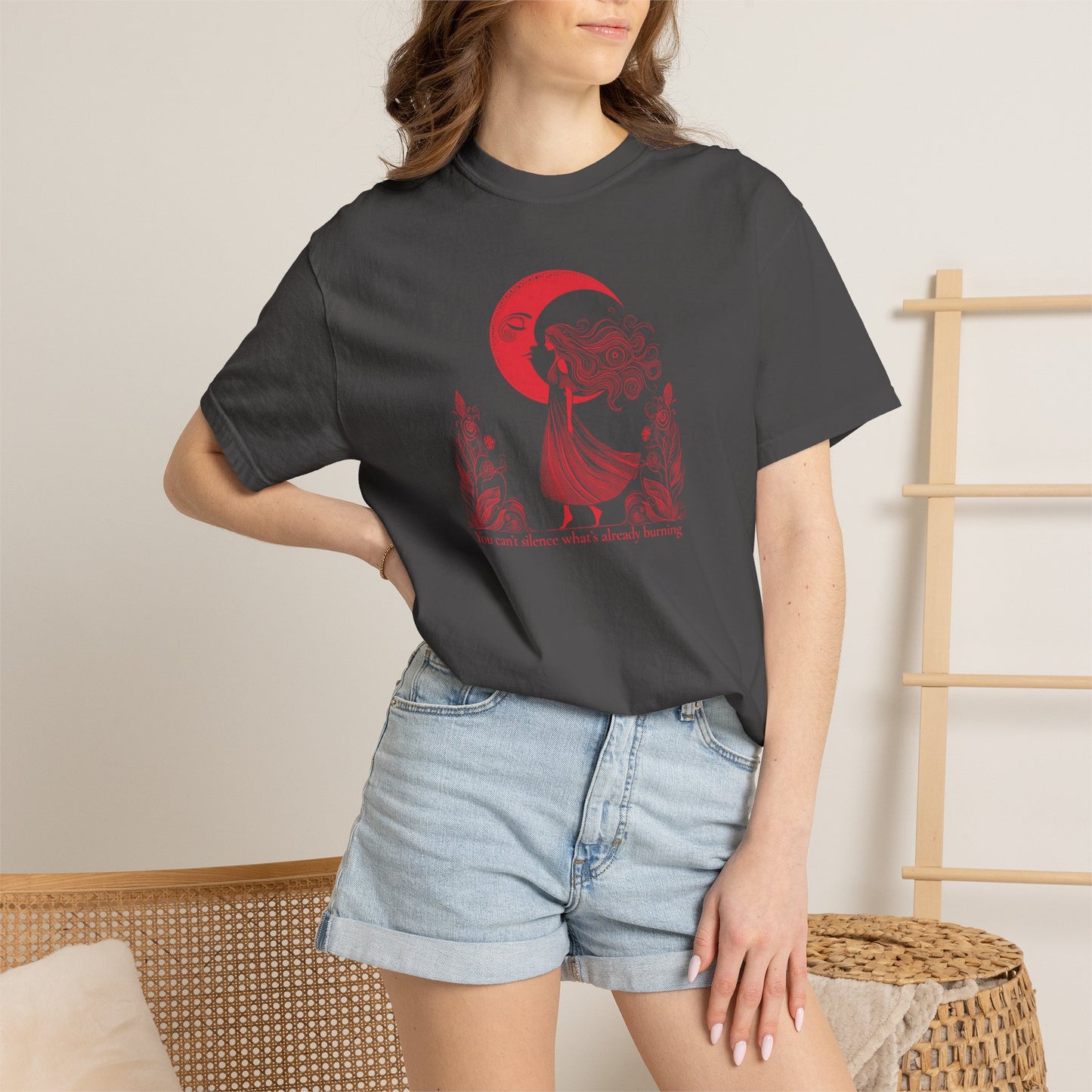 You Can’t Silence What’s Already Burning Comfort Colors Tee
