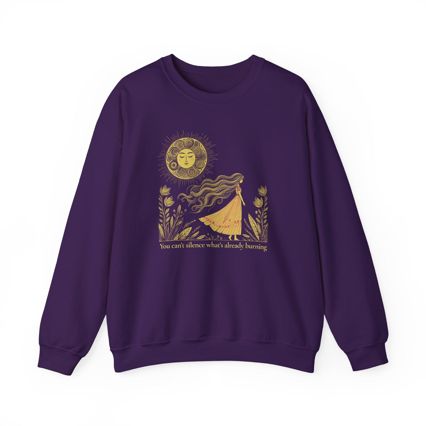 You Can’t Silence What’s Already Burning Sweatshirt – Gold Edition