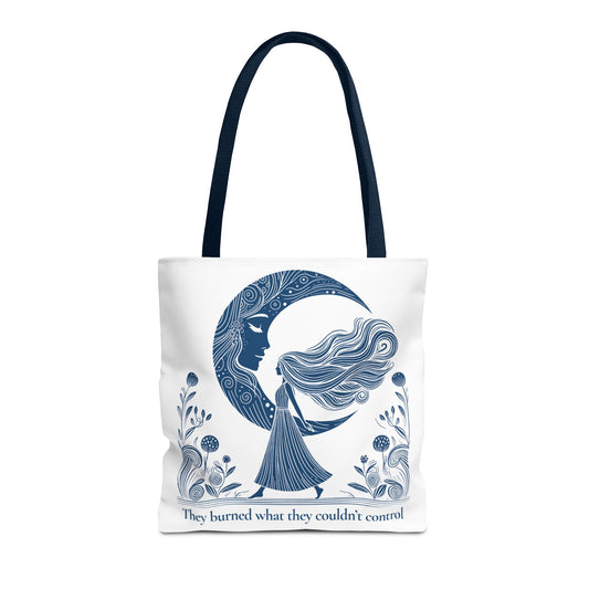 They Burned What They Couldn’t Control Tote Bag, Feminist Moon Goddess Design, Witchy Quote Gift, Women’s Empowerment Bag