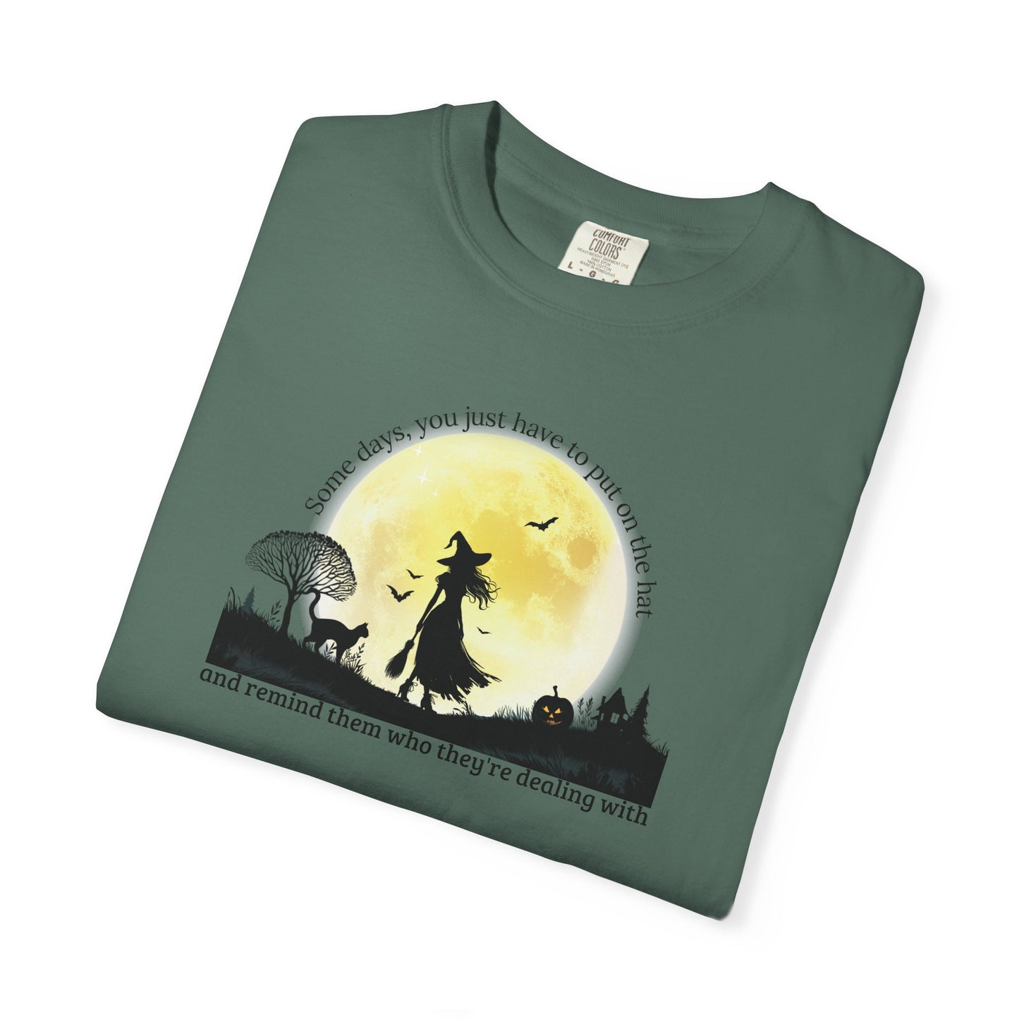 Put On The Hat Comfort Colors Tee