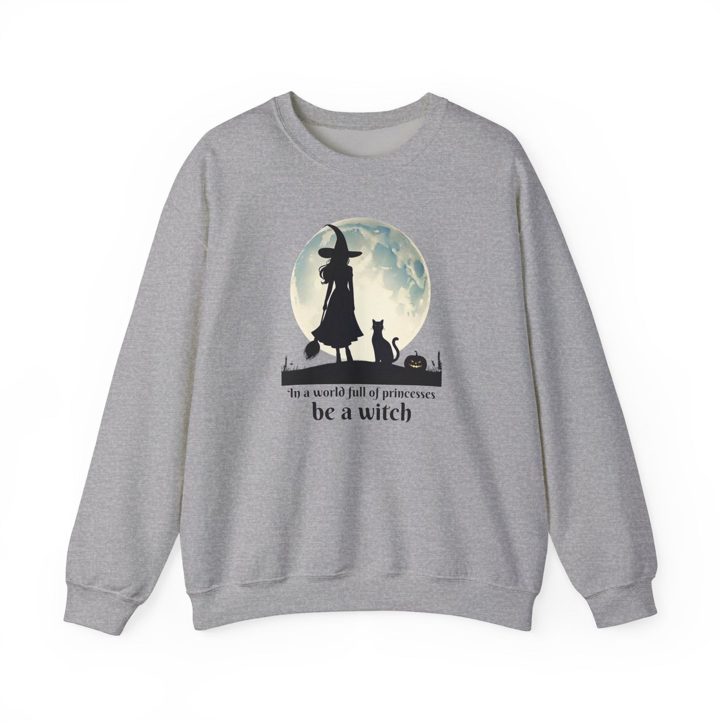 Be a Witch Sweatshirt