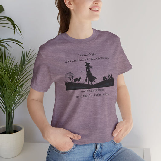 Put on the Hat – Bold Witchy Graphic Tee