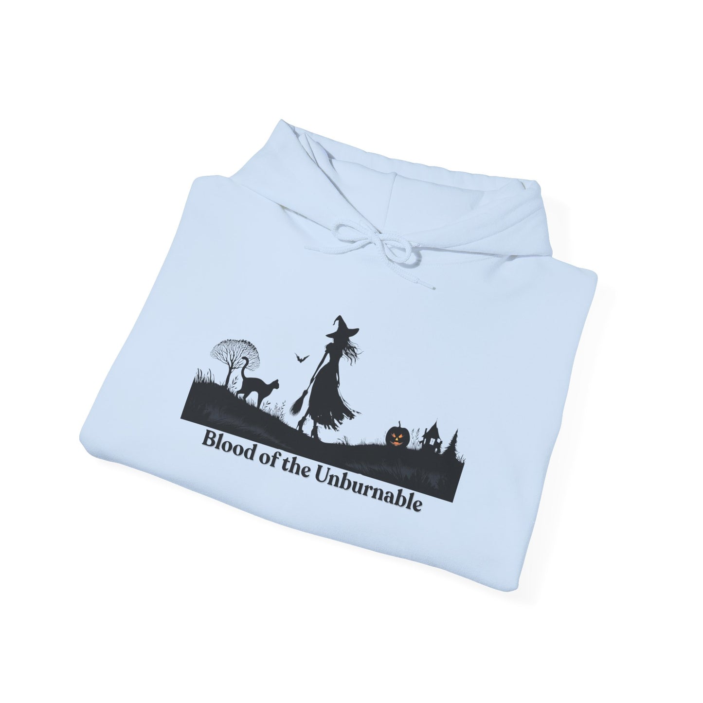 Blood of the Unburnable Witch Hoodie | Cozy Halloween Sweatshirt