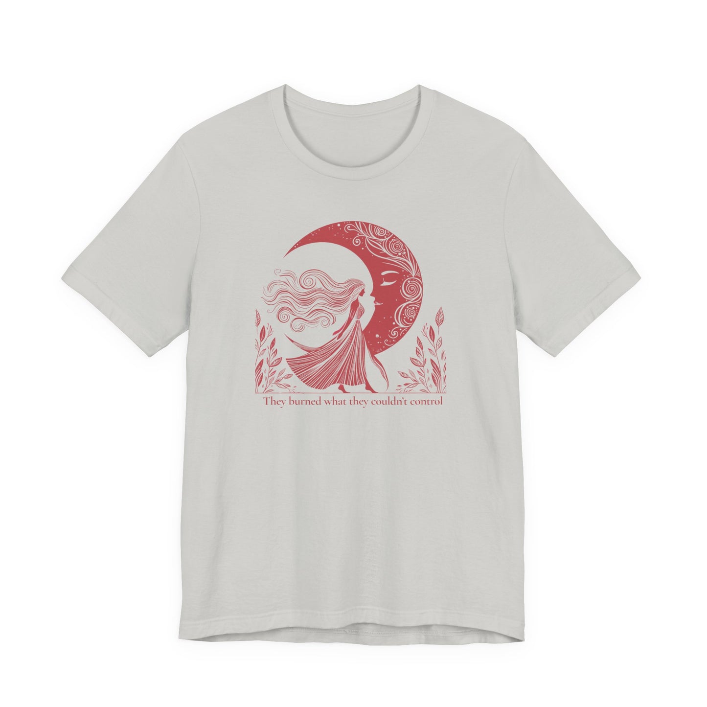 They Burned What They Couldn’t Control Tee – Red Moon Feminist Shirt