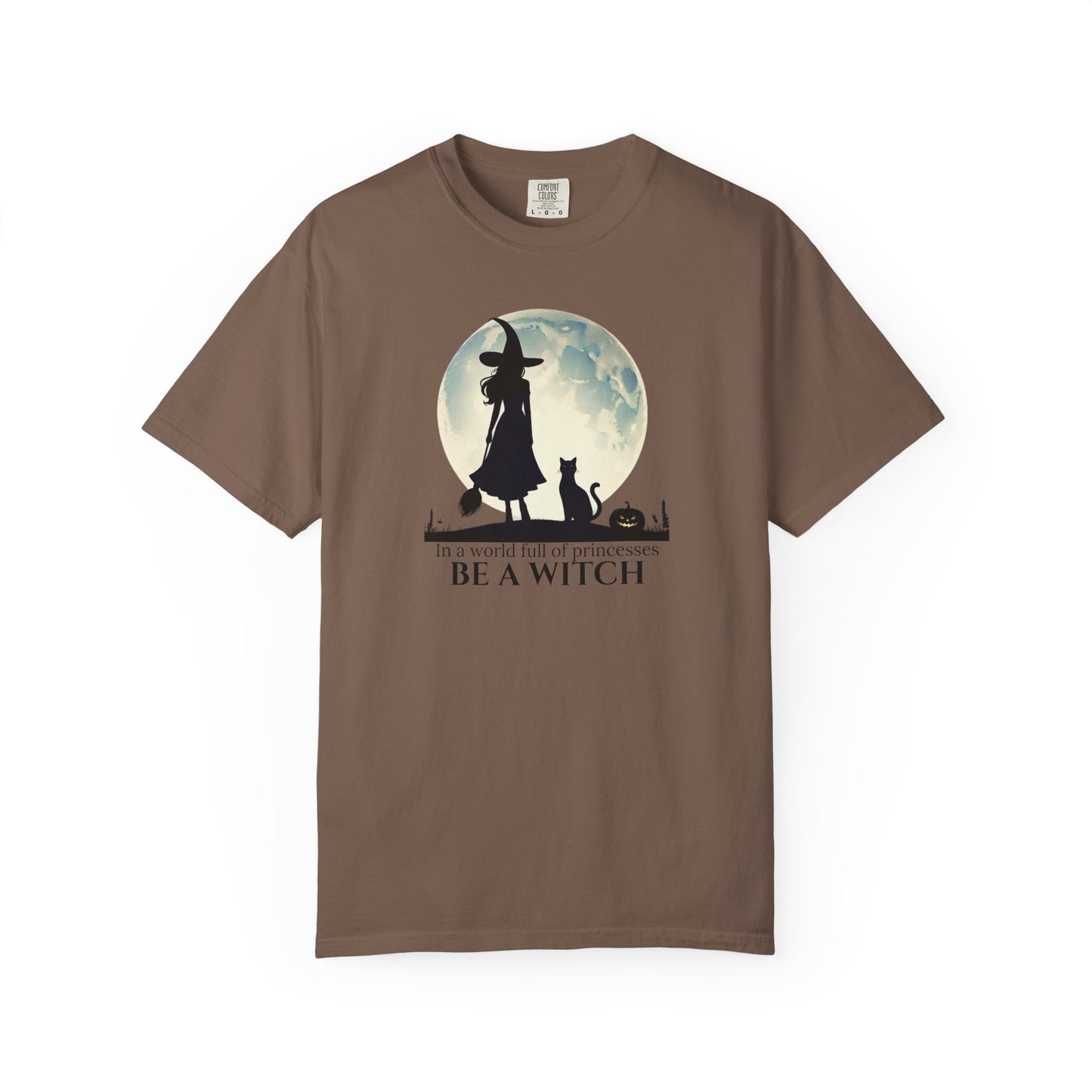 Comfort Colors Be A Witch Tee