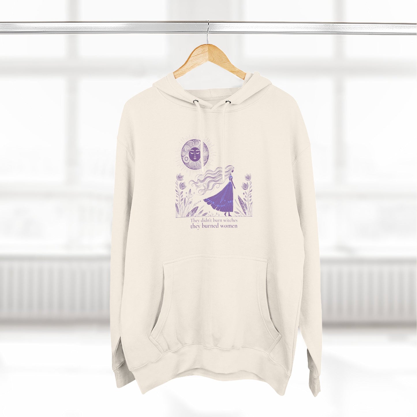 They Didn’t Burn Witches They Burned Women Hoodie