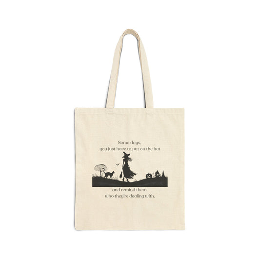 Put On the Hat Witch Tote Bag, Funny Witch Quote Canvas Bag, Halloween Market Tote