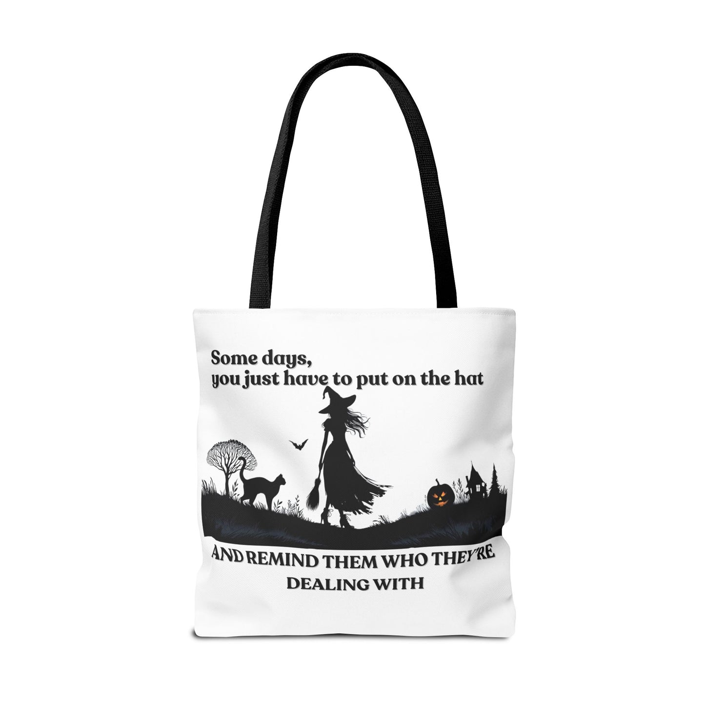 Witch Tote Bag, Some Days You Just Have to Put on the Hat, Witchy Tote
