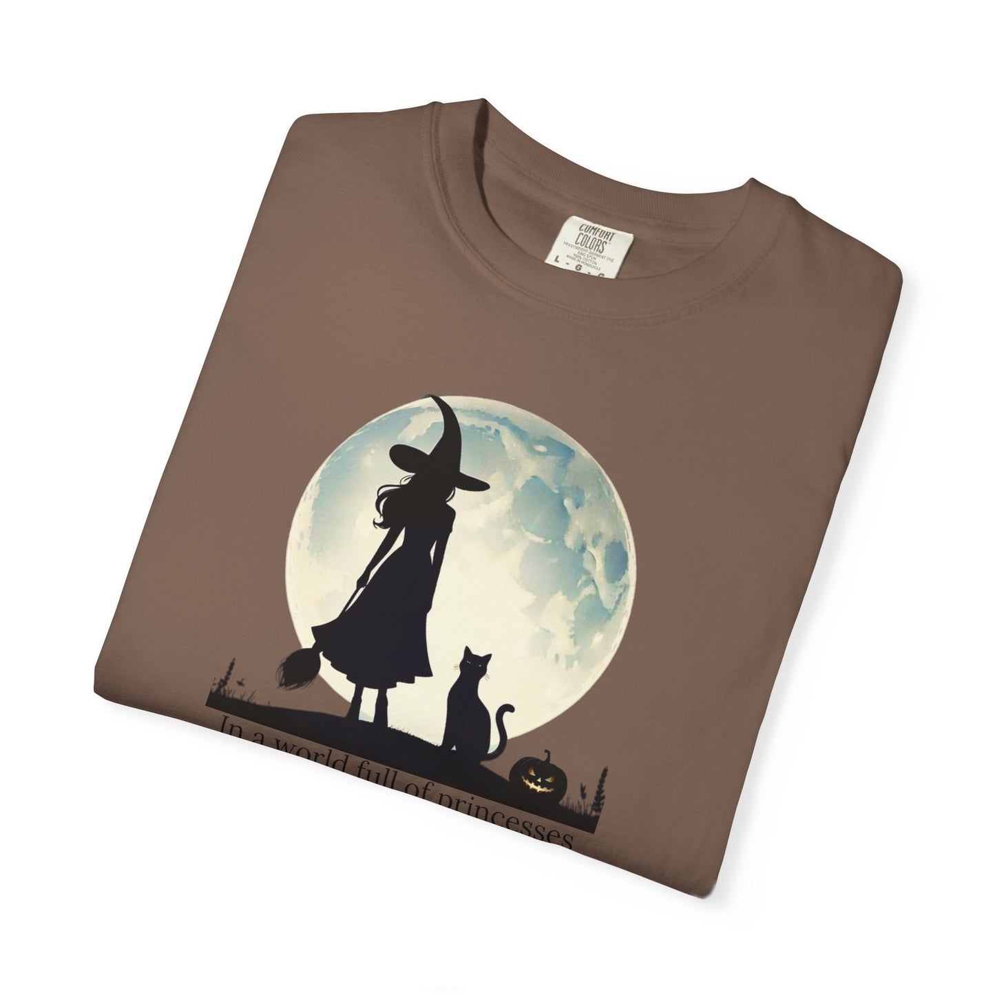 Comfort Colors Be A Witch Tee