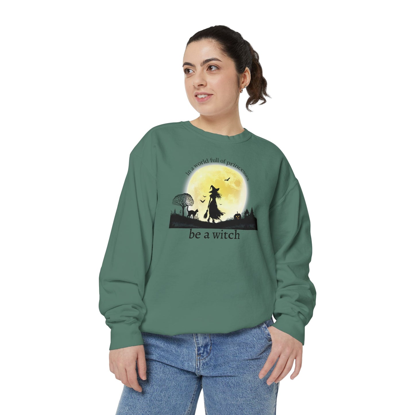 Be A Witch Comfort Colors Sweatshirt