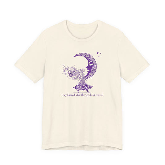 They Burned What They Couldn't Control Tee