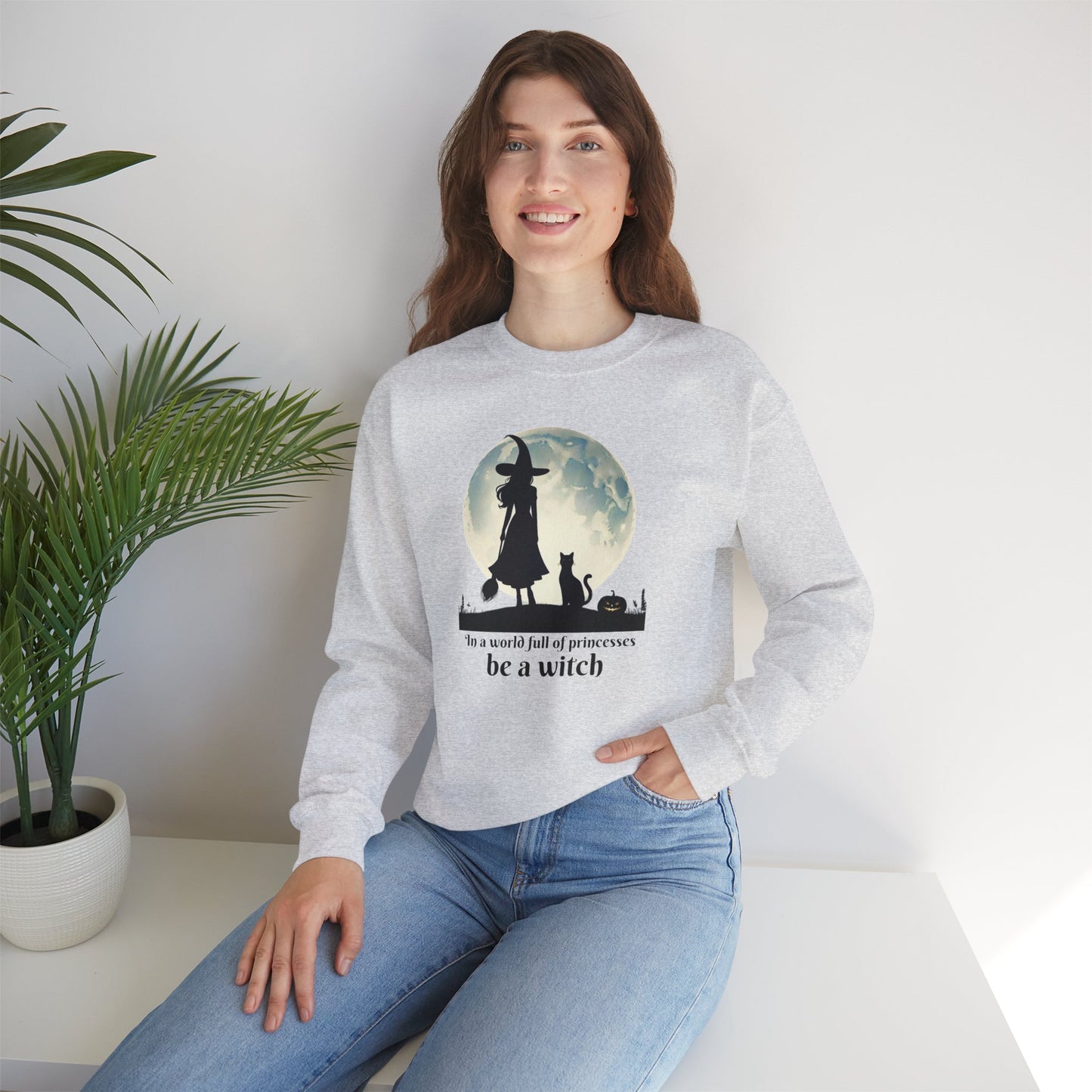 Be a Witch Sweatshirt