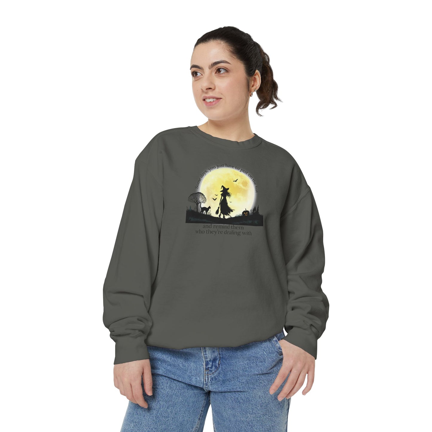 Put On The Hat Comfort Colors Sweatshirt