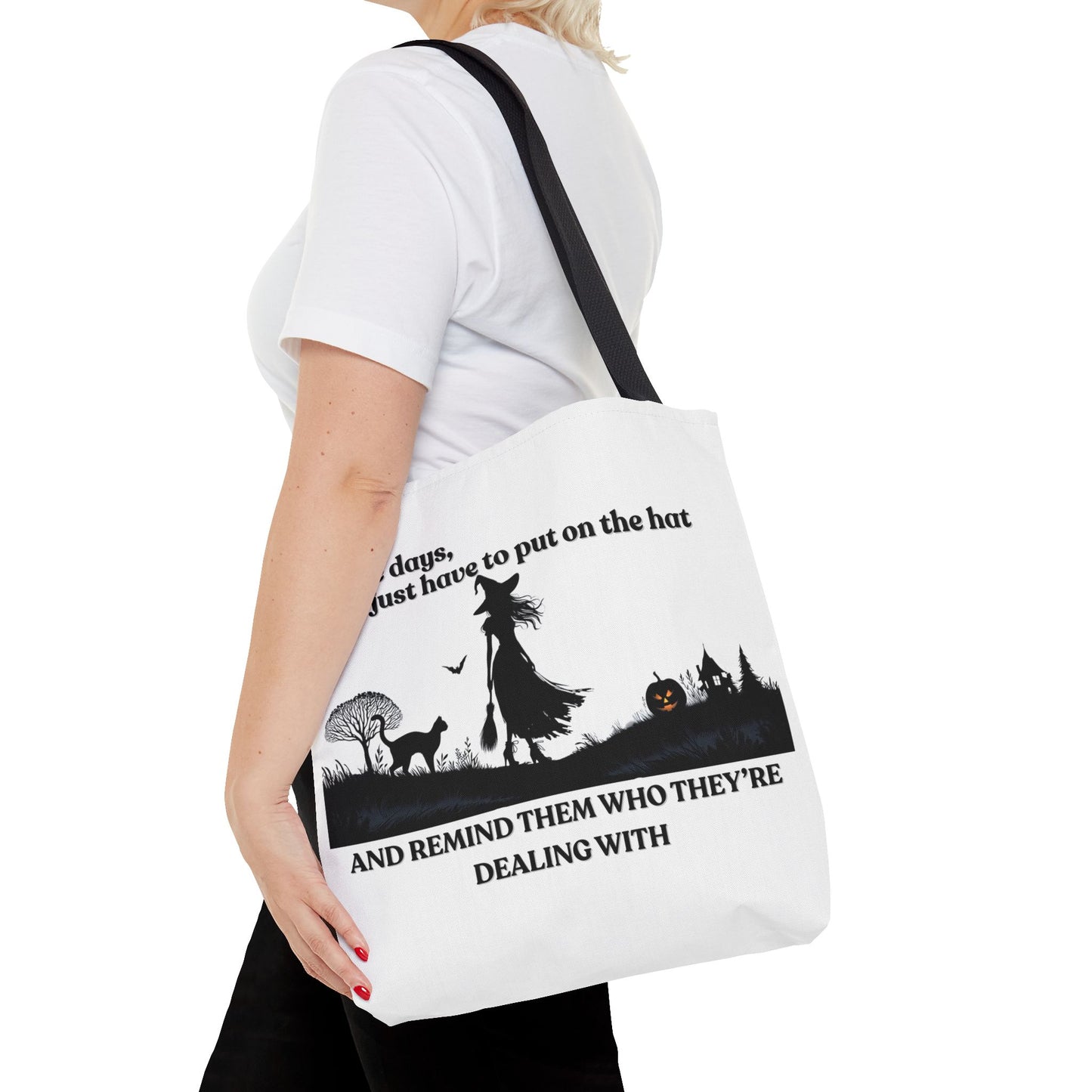 Witch Tote Bag, Some Days You Just Have to Put on the Hat, Witchy Tote
