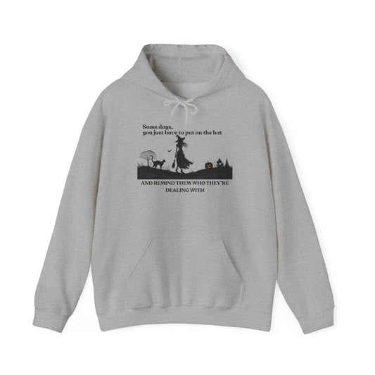 Some Days Be a Witch Hoodie – Halloween Witch Quote Sweatshirt