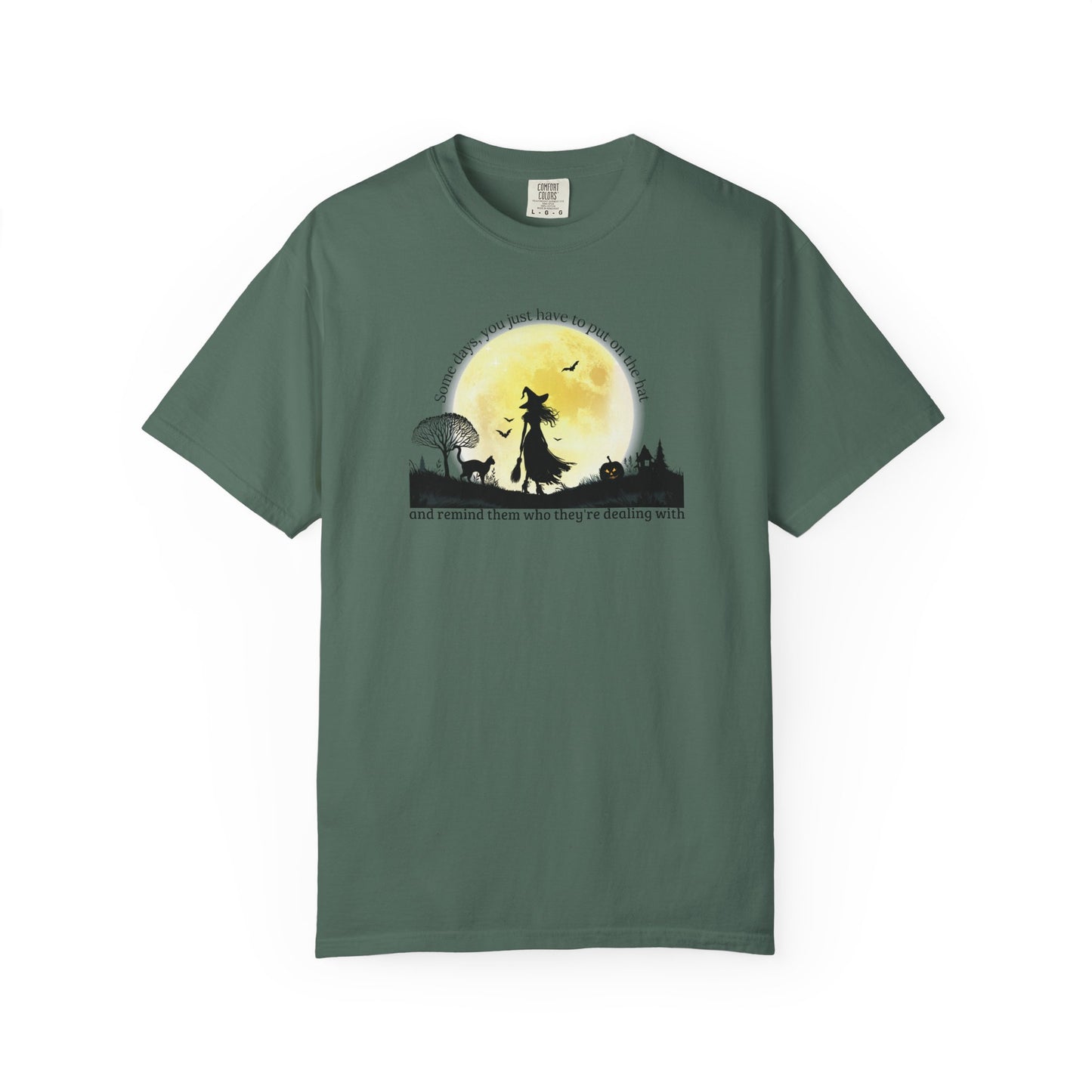 Put On The Hat Comfort Colors Tee