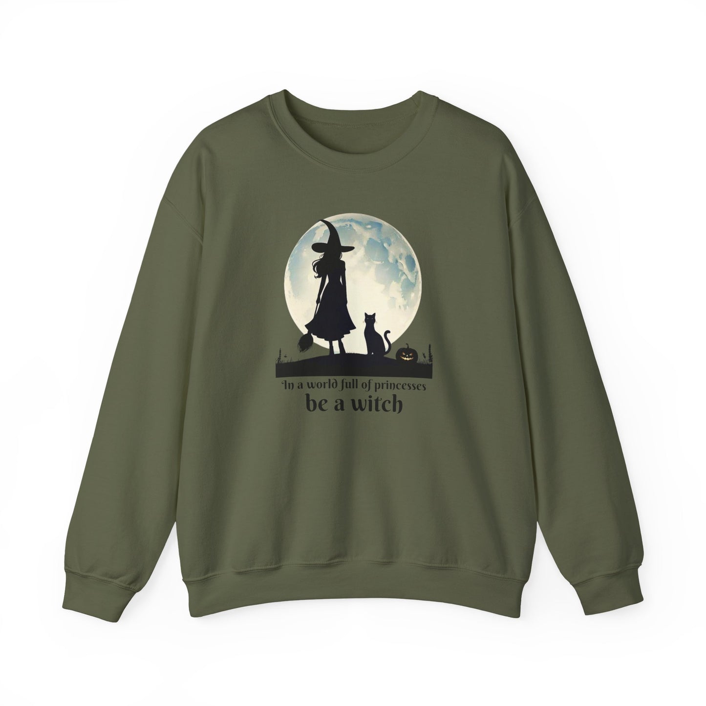 Be a Witch Sweatshirt