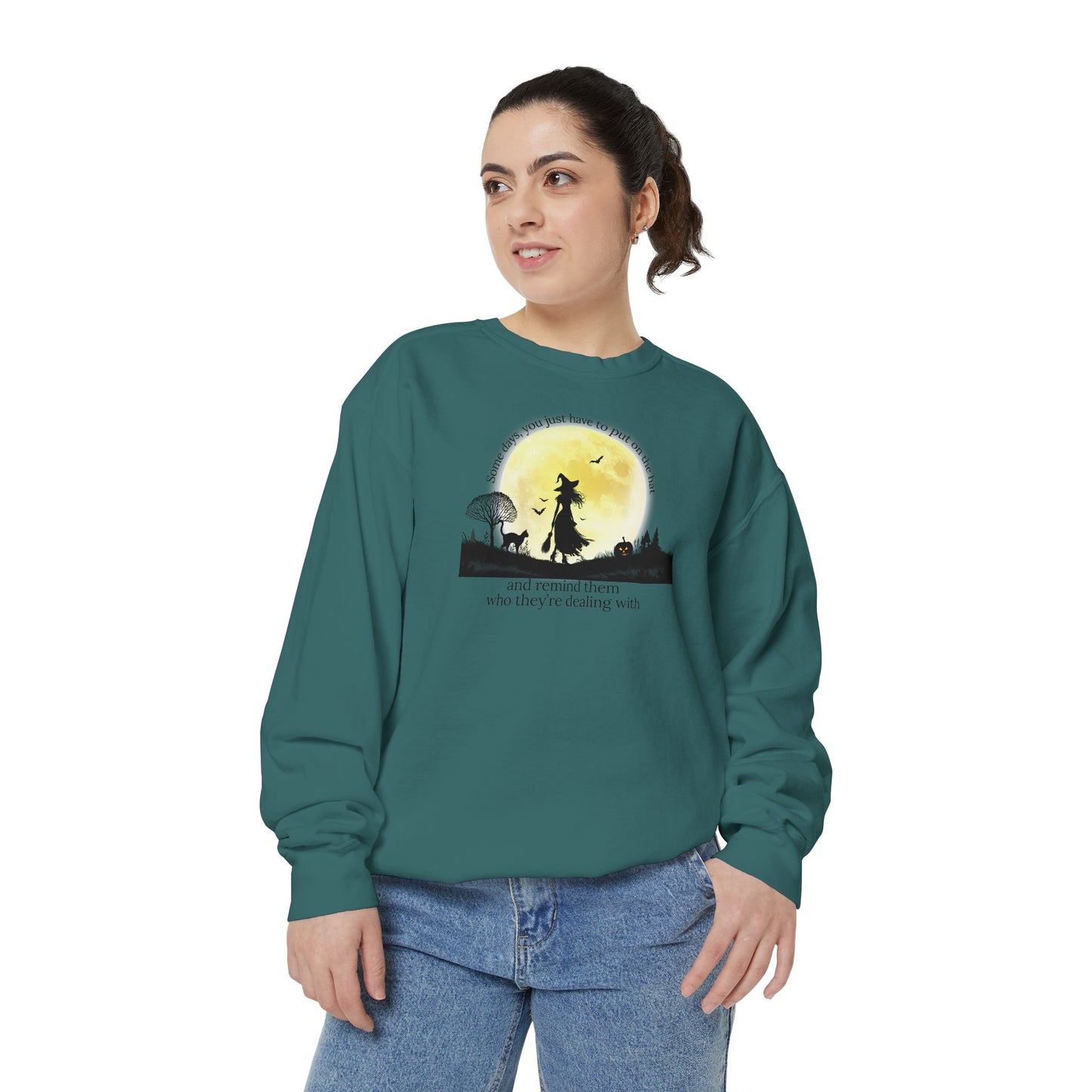 Put On The Hat Comfort Colors Sweatshirt