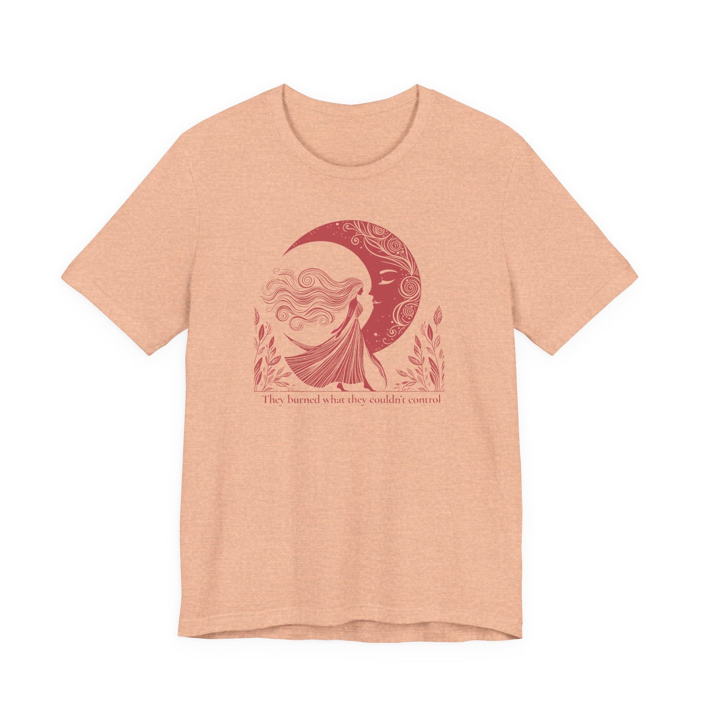 They Burned What They Couldn’t Control Tee – Red Moon Feminist Shirt