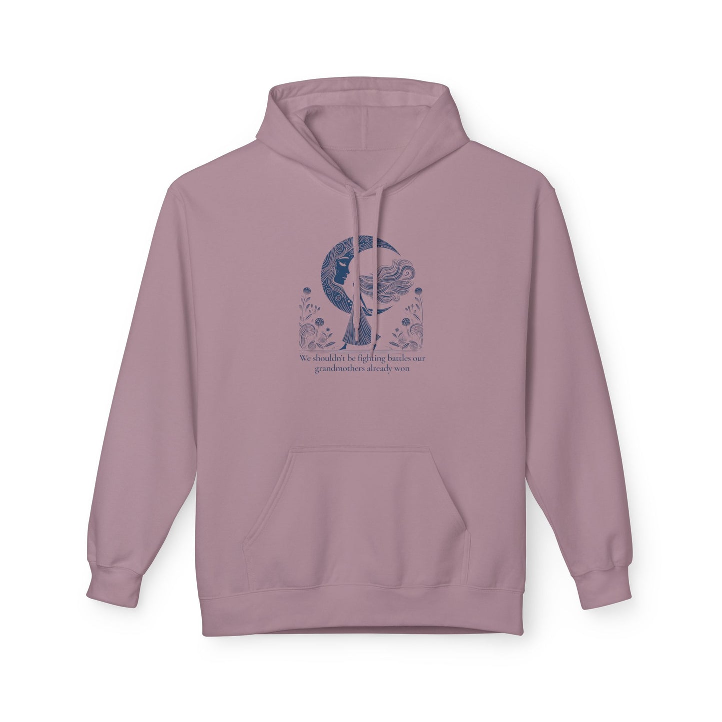 We Shouldn’t Be Fighting Battles Midweight  Hoodie,  Moon Goddess Design