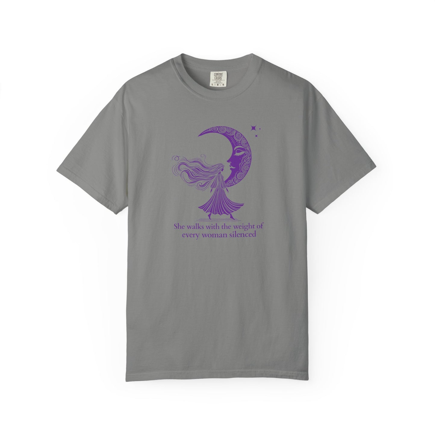 Comfort Colors She Walks With the Weight of Every Woman Silenced Tee