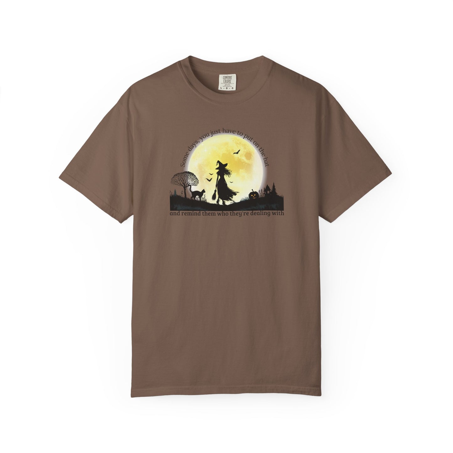 Put On The Hat Comfort Colors Tee