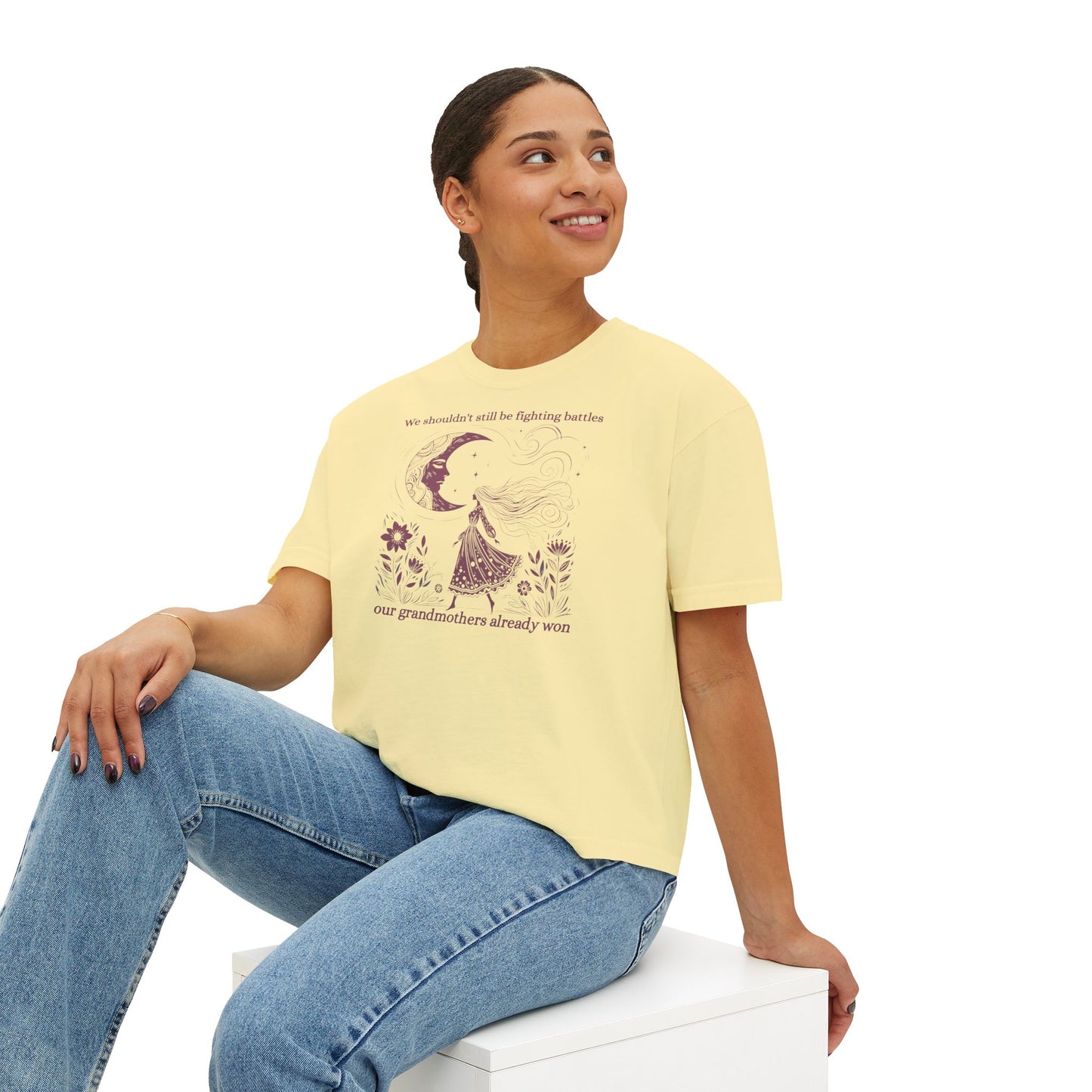 We Shouldn't Still Be Fighting Battles Tee, Grandmothers Already Won Feminist Shirt