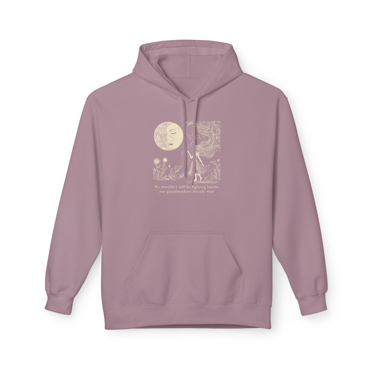 We Shouldn’t Still Be Fighting Battles, Moon Goddess Hoodie