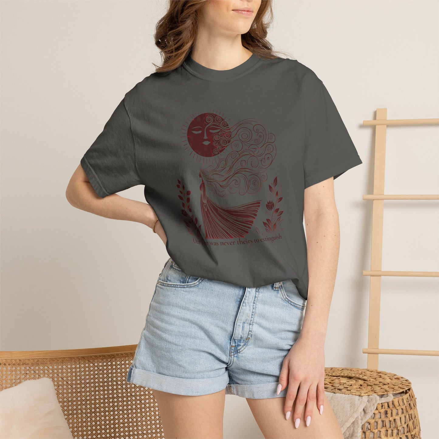 Our Fire Was Never Theirs to Extinguish Comfort Colors T-Shirt