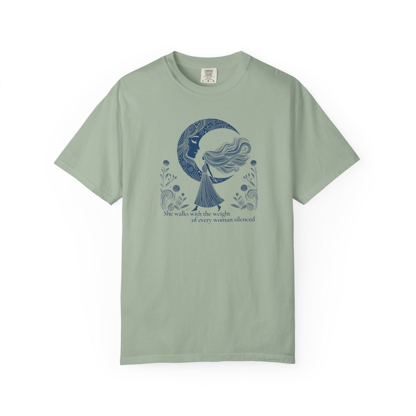 She Walks With the Weight of Every Woman Silenced Comfort Colors Tee