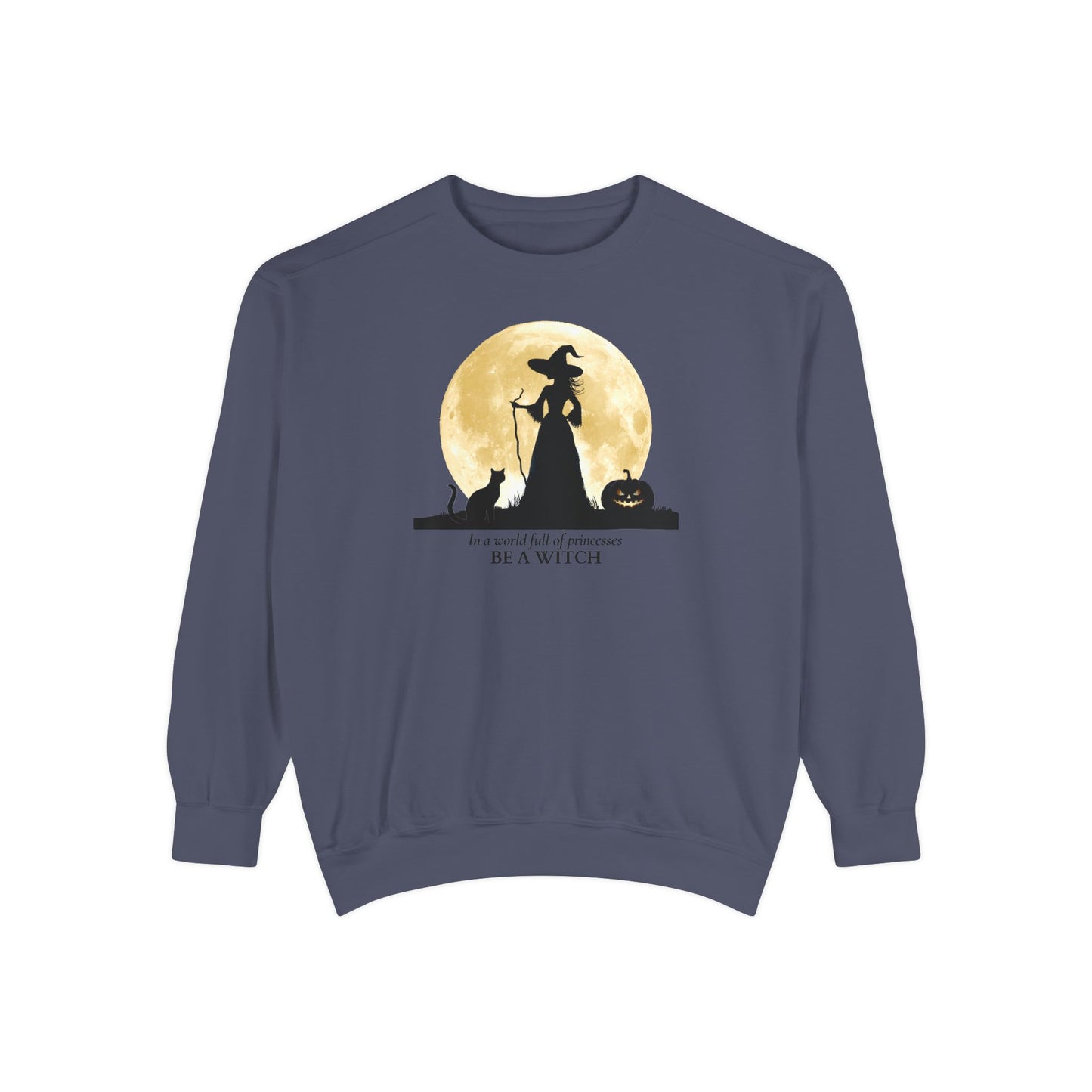 Be a Witch Yellow Moon Comfort Colors Sweatshirt