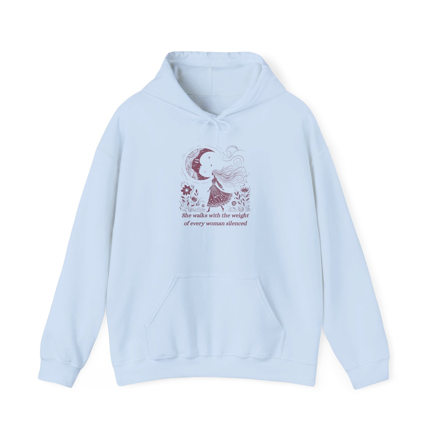 She Walks with the Weight of Every Woman Silenced Hoodie, Feminist Quote Sweatshirt, Women’s Empowerment Hoodie, Boho Witchy Pullover