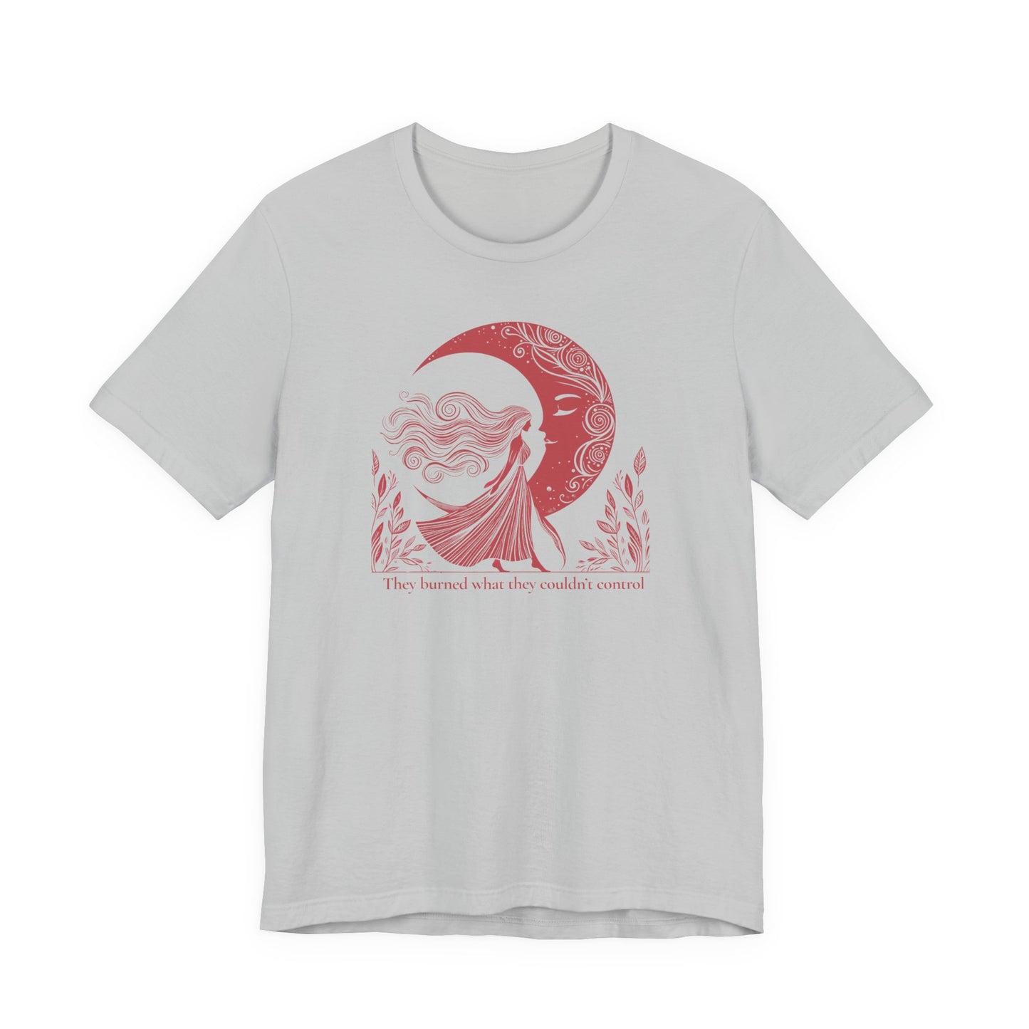 They Burned What They Couldn’t Control Tee – Red Moon Feminist Shirt
