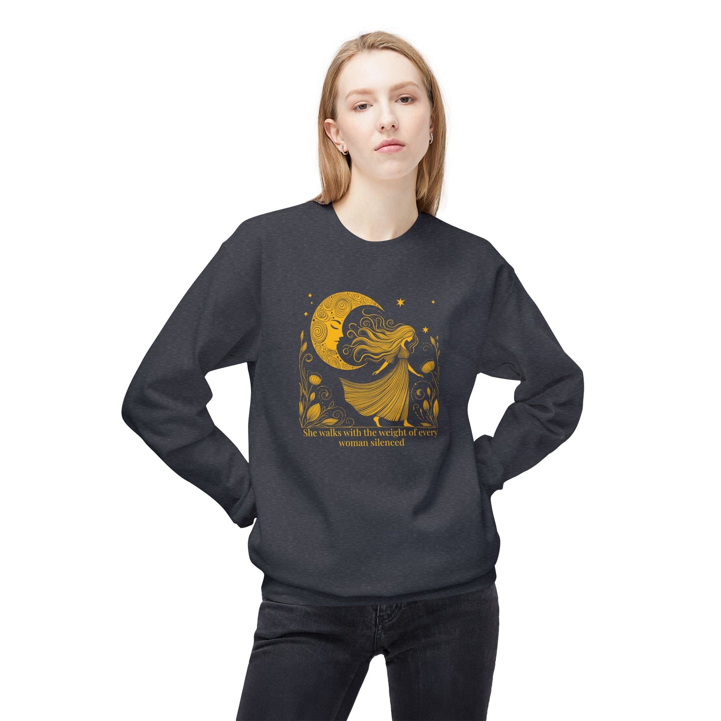 She Walks With The Weight of Every Woman Silenced | Feminist Sweatshirt