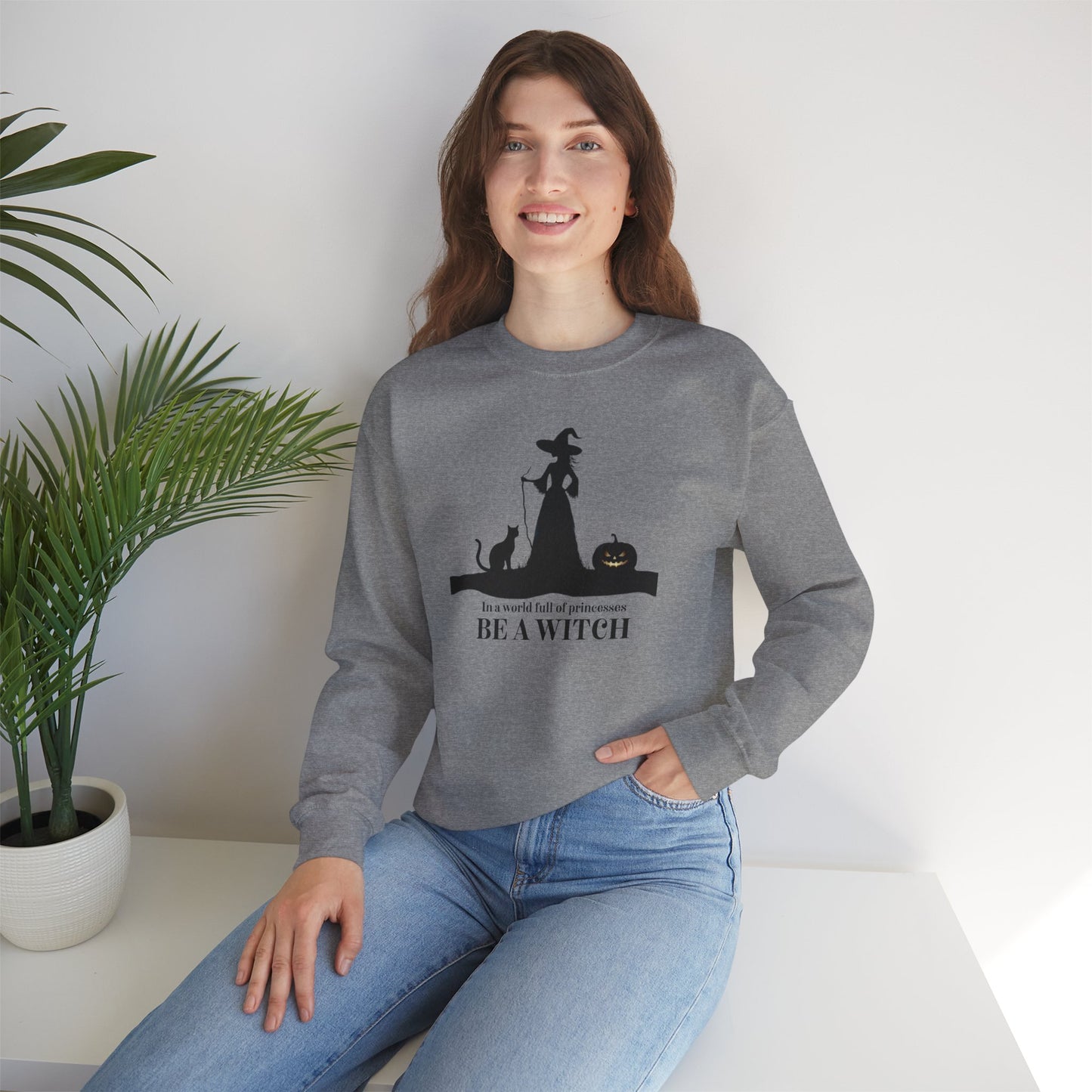 Be a Witch Sweatshirt