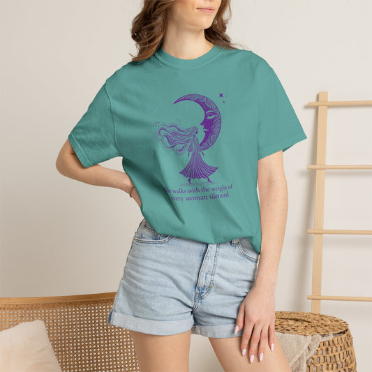 Comfort Colors She Walks With the Weight of Every Woman Silenced Tee