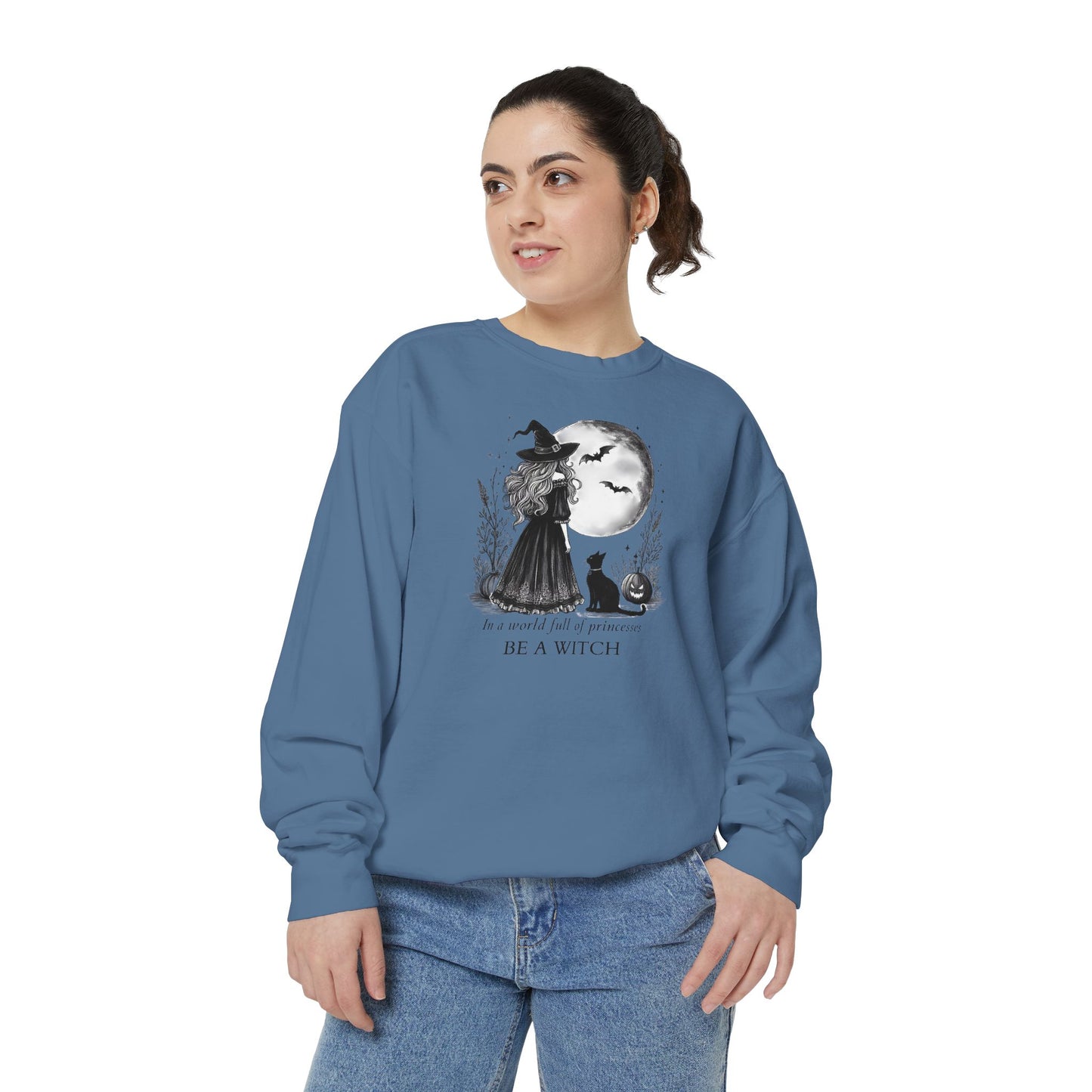 Be A Witch Comfort Colors Sweatshirt