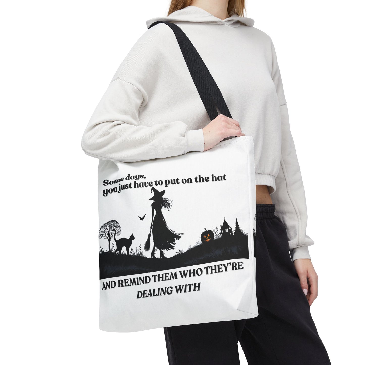 Witch Tote Bag, Some Days You Just Have to Put on the Hat, Witchy Tote