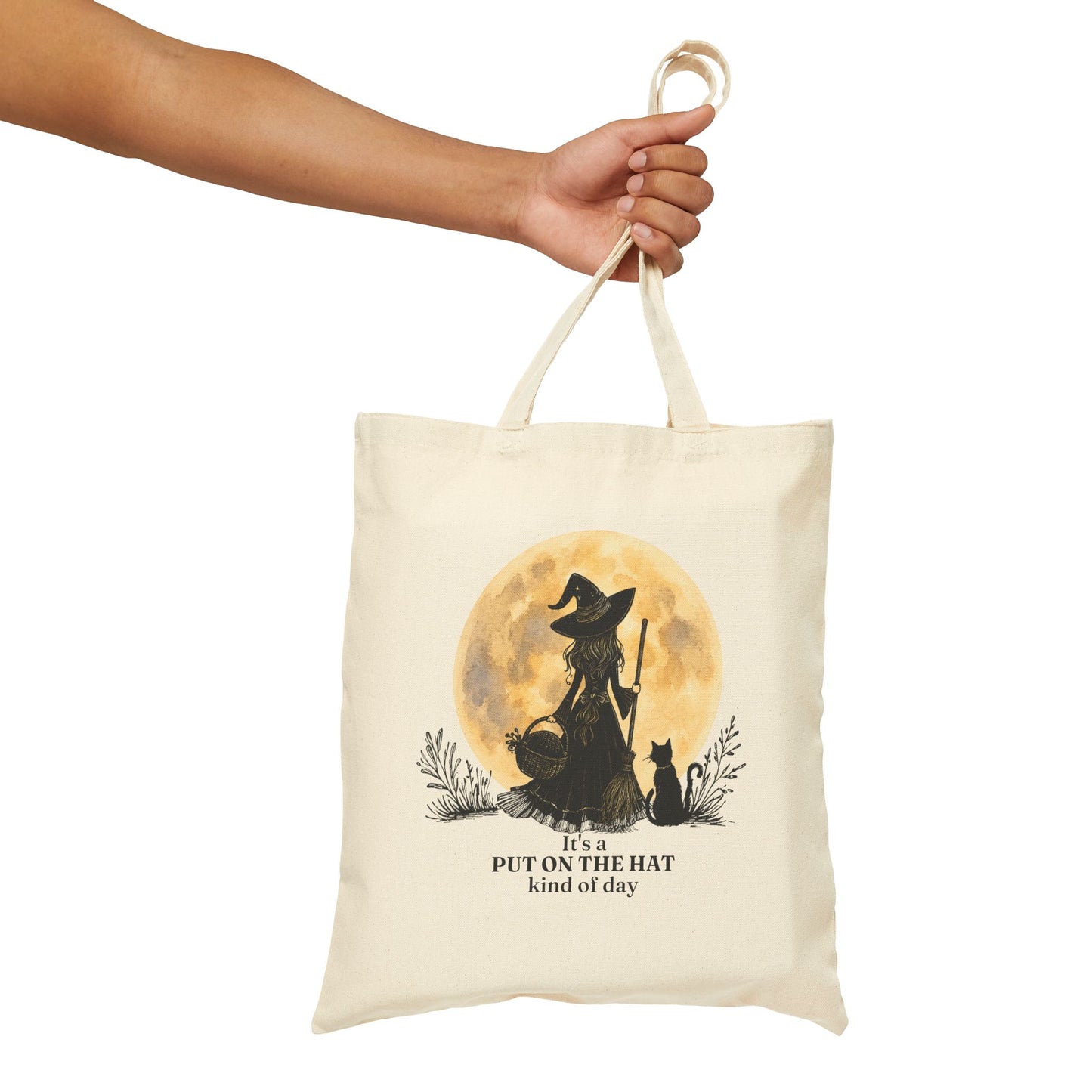 It's a PUT ON THE HAT Kind of Day Double-Sided Canvas Tote Bag