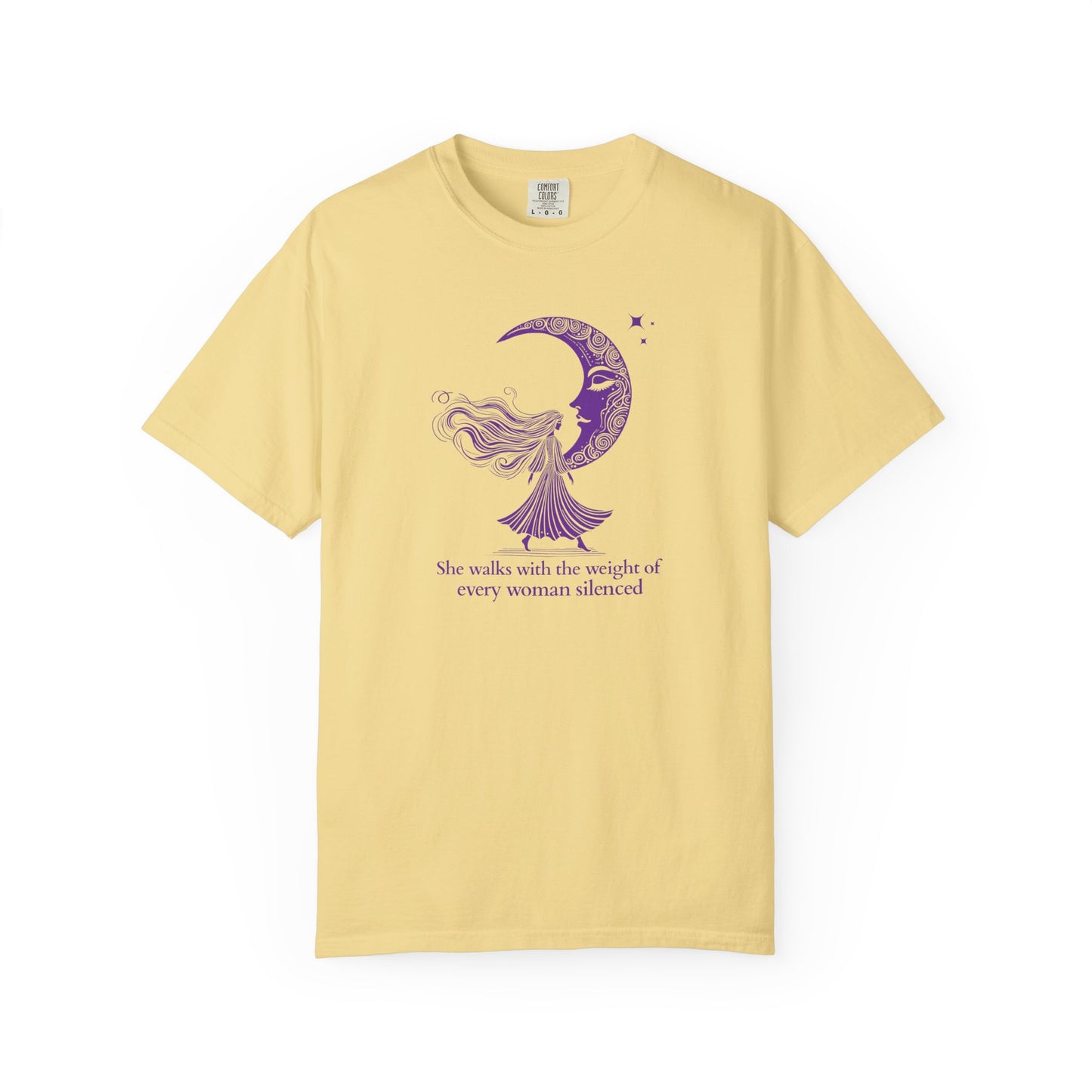 Comfort Colors She Walks With the Weight of Every Woman Silenced Tee