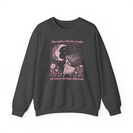 She Walks With the Weight of Every Woman Silenced Sweatshirt Pink Graphic