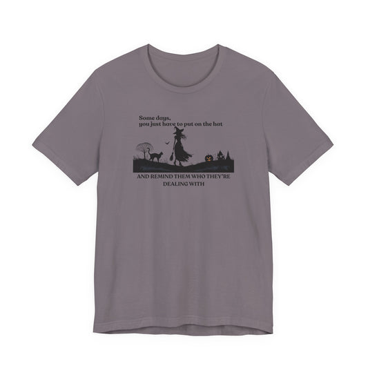 Halloween t-shirt with Some Days Be a Witch quote and witch graphic – feminist fall tee by Stompy Paws