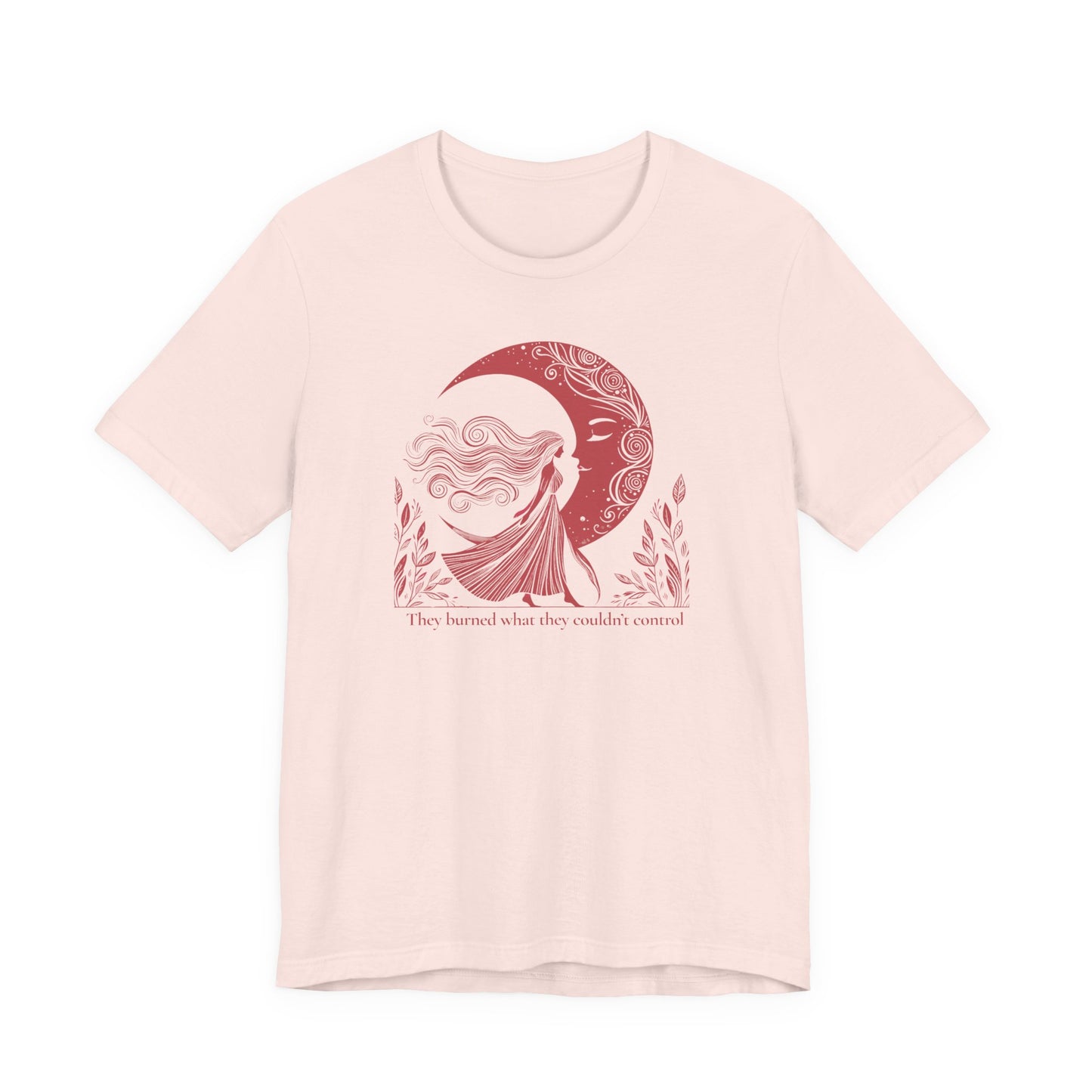 They Burned What They Couldn’t Control Tee – Red Moon Feminist Shirt