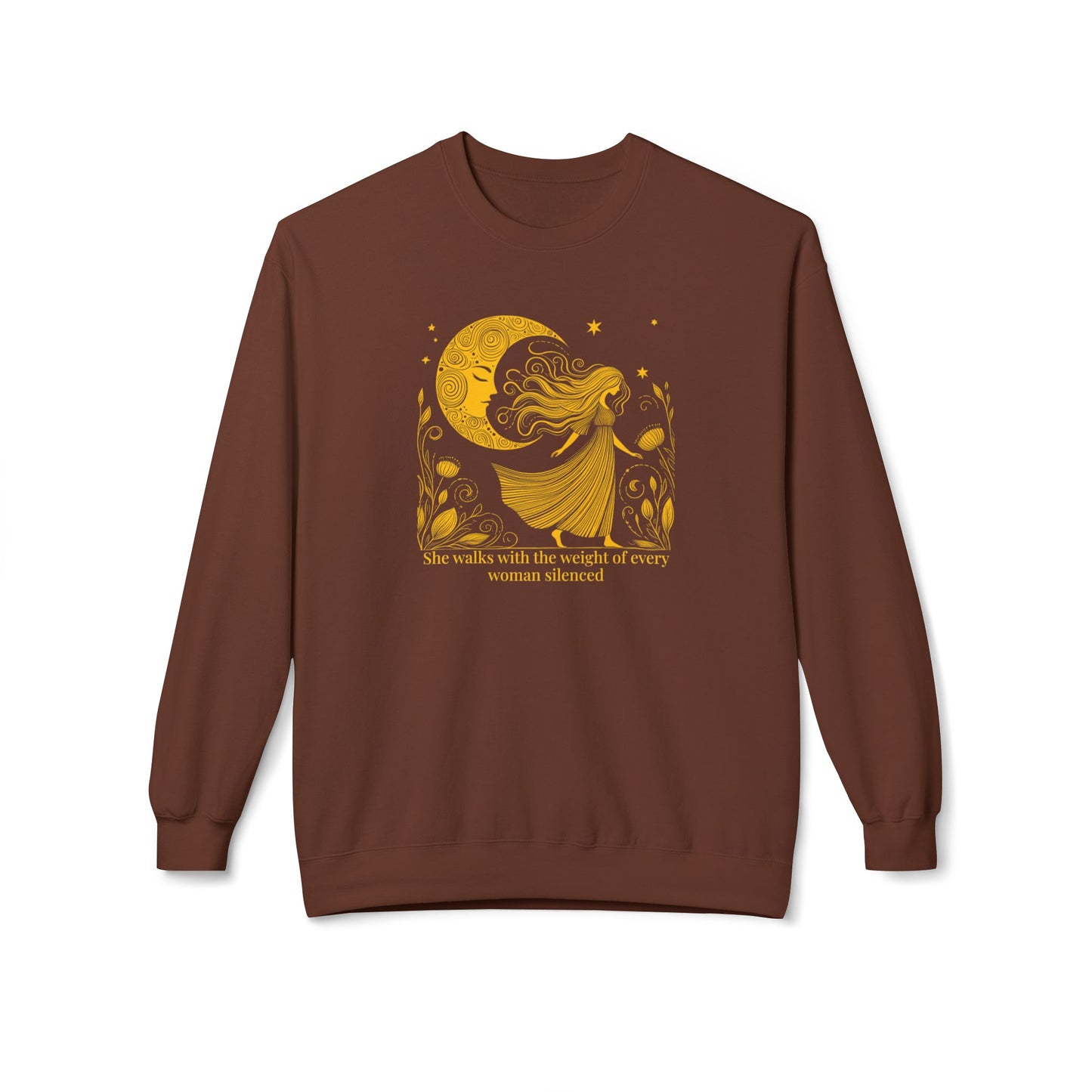 She Walks With The Weight of Every Woman Silenced | Feminist Sweatshirt