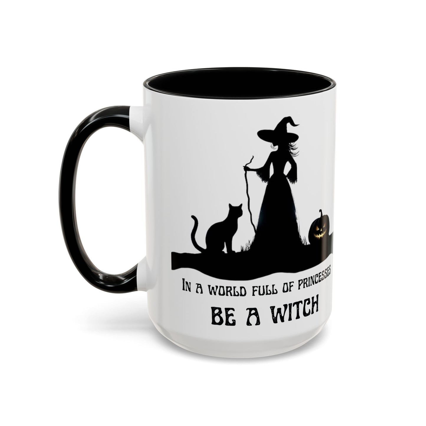 "In a World Full of Princesses Be a Witch"