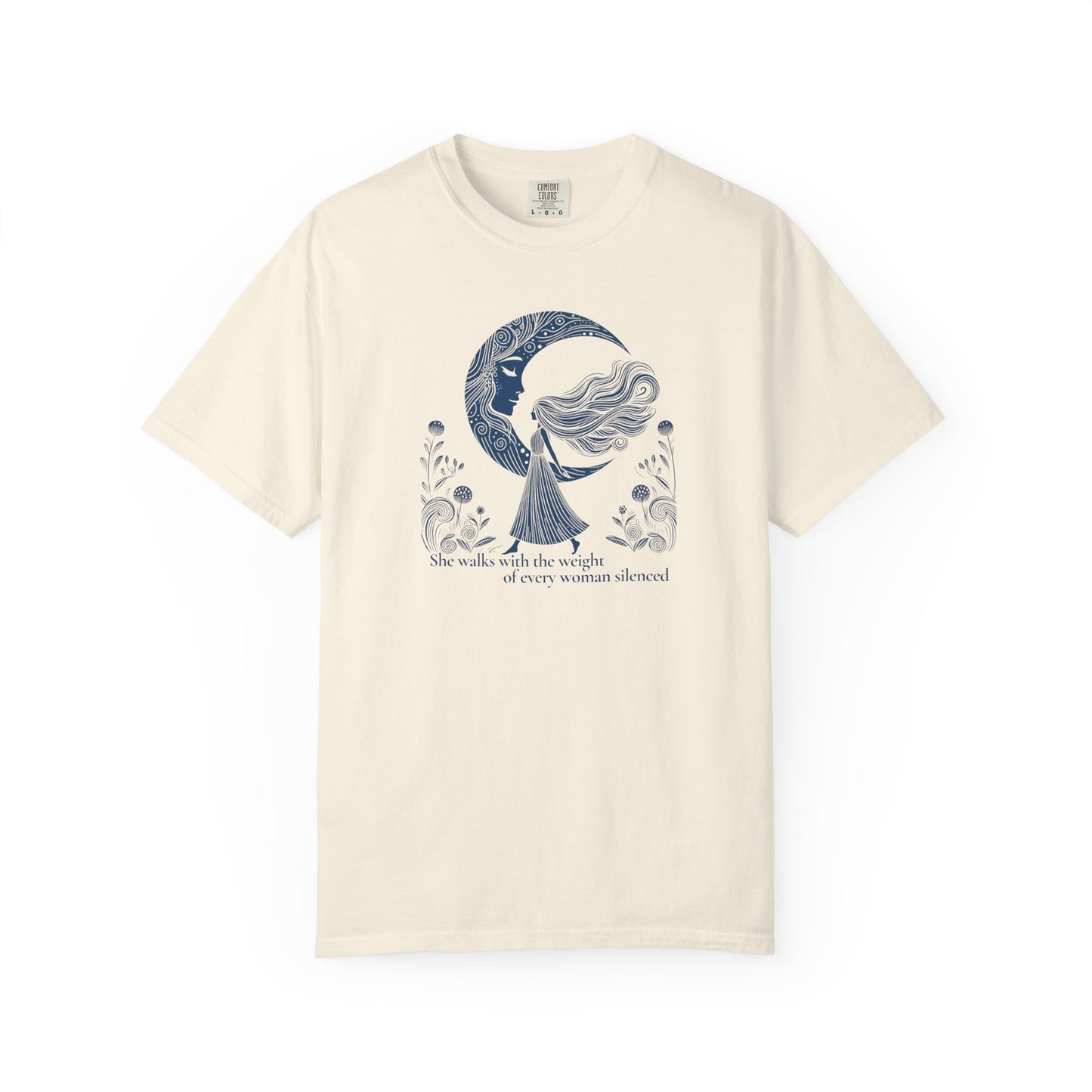 She Walks With the Weight of Every Woman Silenced Comfort Colors Tee